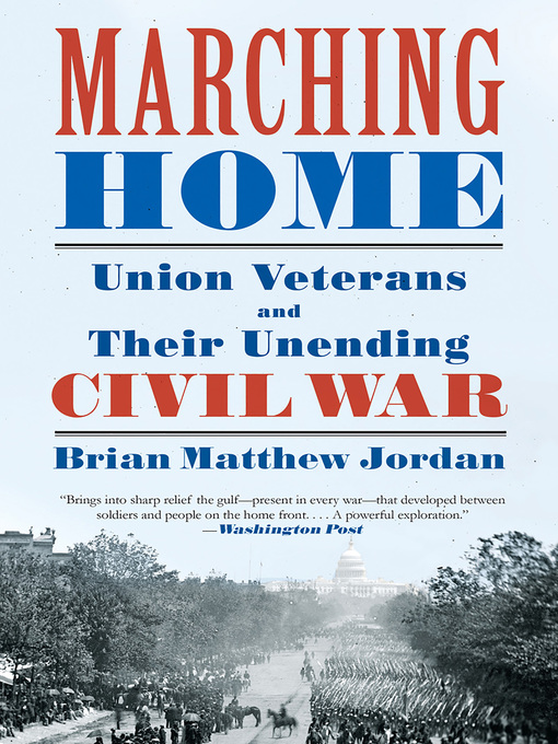 Title details for Marching Home by Brian Matthew Jordan - Available